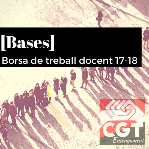 [Bases] Borsa de treball docent 2017-2018 - CGT Ensenyament