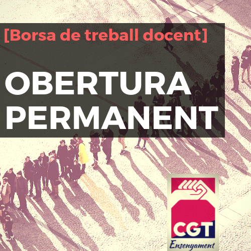 [Borsa de treball docent] Obertura “permanent” - CGT Ensenyament