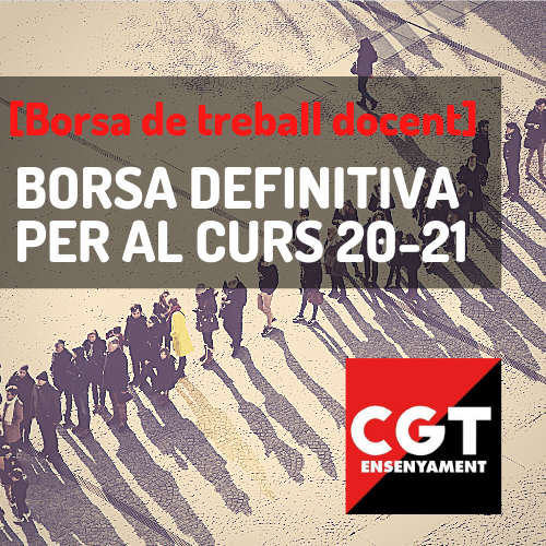 [Borsa de treball docent] definitiva per al curs 20-21 - CGT Ensenyament